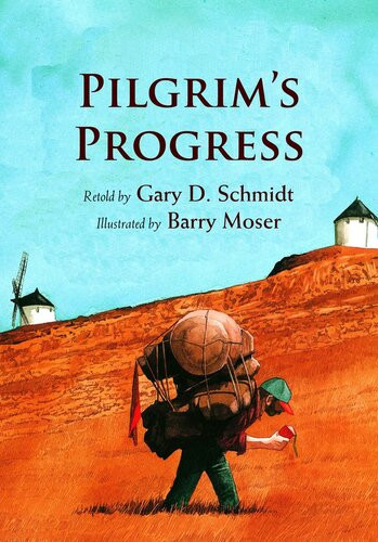 Pilgrims Progress Gary D Schmidt