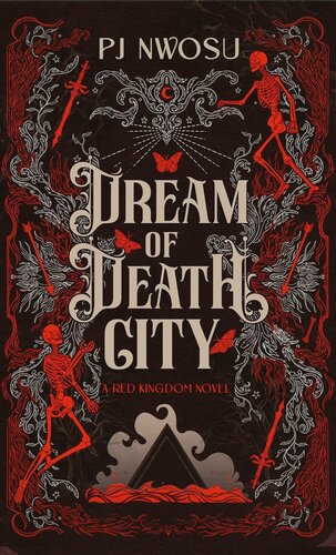 Dream Of Death City P J Nwosu