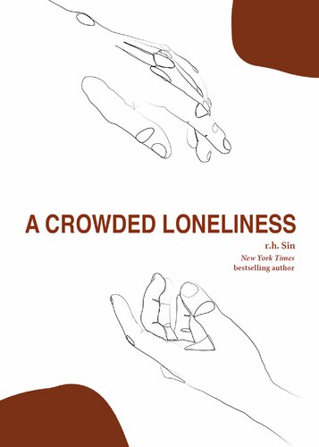 A Crowded Loneliness R H Sin