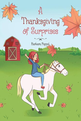 A Thanksgiving Of Surprises Barbara Pappal