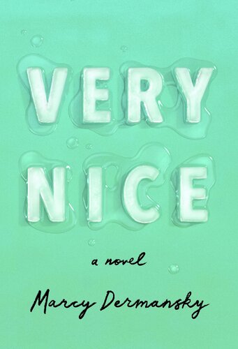 Very Nice Marcy Dermansky