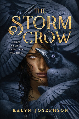 The Storm Crow Kalyn Josephson