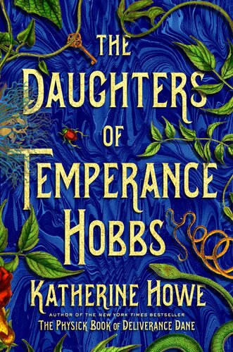 The Daughters Of Temperance Hobbs Katherine Howe