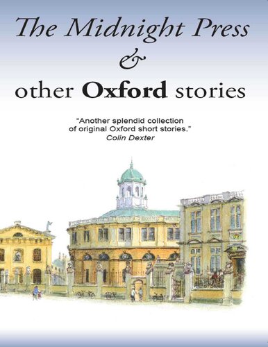 The Midnight Press And Other Oxford Stories Volume 4 Oxpens Various