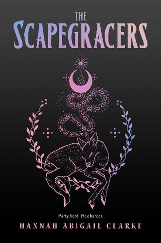 The Scapegracers Hannah Abigail Clarke
