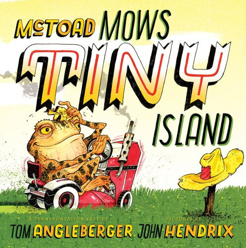 Mctoad Mows Tiny Island Tom Angleberger