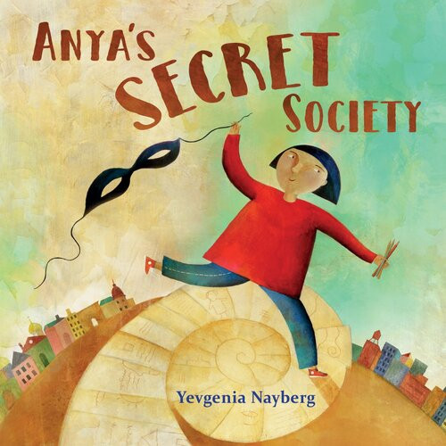 Anyas Secret Society Yevgenia Nayberg