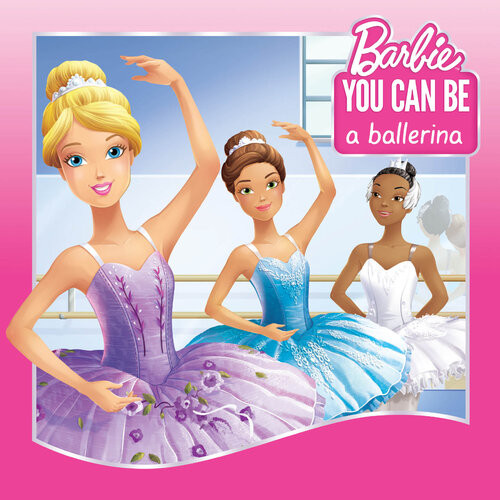 You Can Be A Ballerina Victoria Saxon