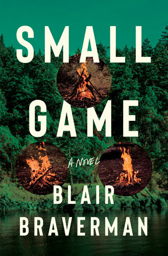 Small Game Blair Braverman