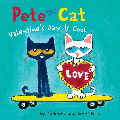 Pete The Cat Valentines Day Is Cool Readalong Ebook James Dean Kimberly Dean