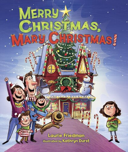 Merry Christmas Mary Christmas Laurie Friedman