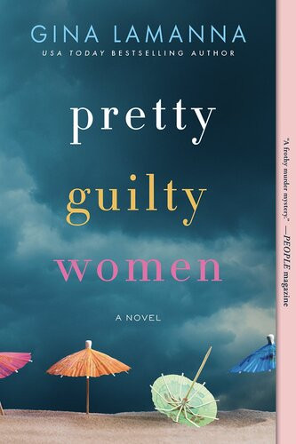 Pretty Guilty Women Gina Lamanna