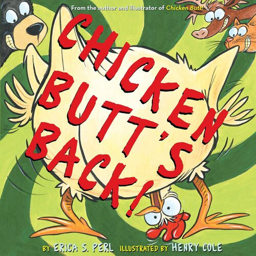 Chicken Butts Back Erica S Perl