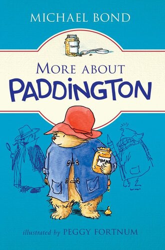 More About Paddington Michael Bond