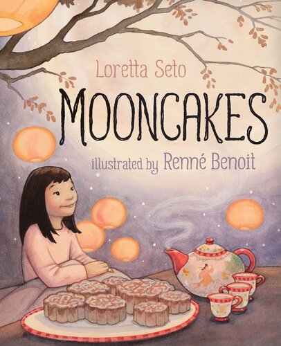 Mooncakes Loretta Seto