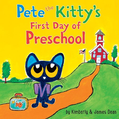 Pete The Kittys First Day Of Preschool Readalong Ebook James Dean Kimberly Dean