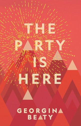 The Party Is Here Georgina Beaty
