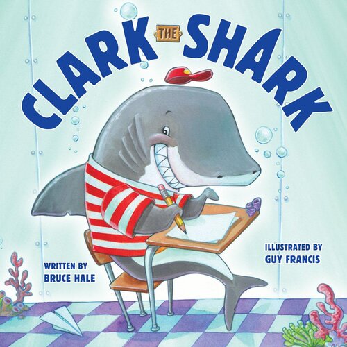 Clark The Shark Readalong Ebook Bruce Hale