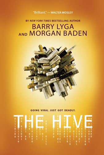 The Hive Barry Lyga Morgan Baden