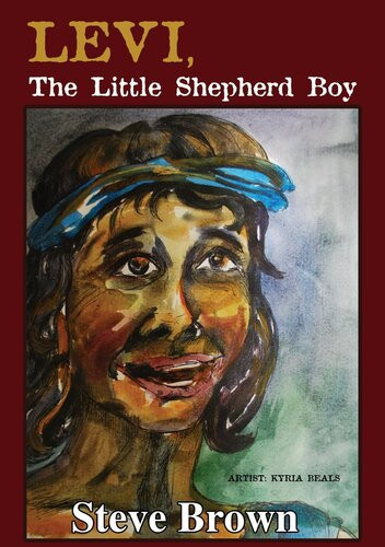 Levi The Little Shepherd Boy Steve Brown