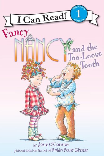 Fancy Nancy And The Tooloose Tooth Readalong Ebook Jane Oconnor
