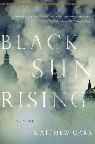 Black Sun Rising Mathew Carr