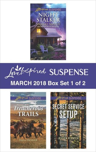 Harlequin Love Inspired Suspense March 2018 Box Set 1 Of 2 Shirlee Mccoy Dana Mentink Jessica R Patch