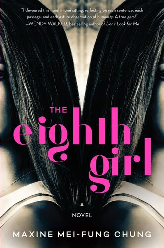 The Eighth Girl Maxine Meifung Chung