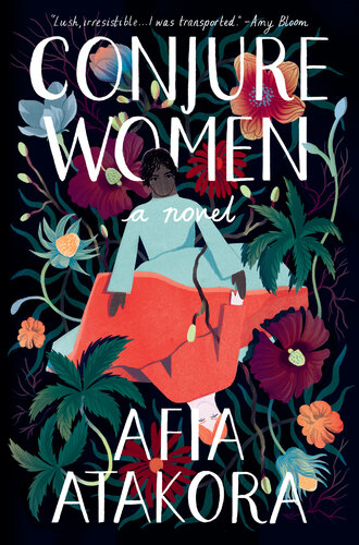 Conjure Women Afia Atakora