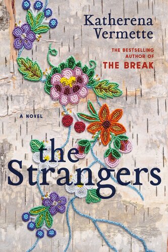 The Strangers Katherena Vermette