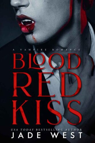 Blood Red Kiss Jade West