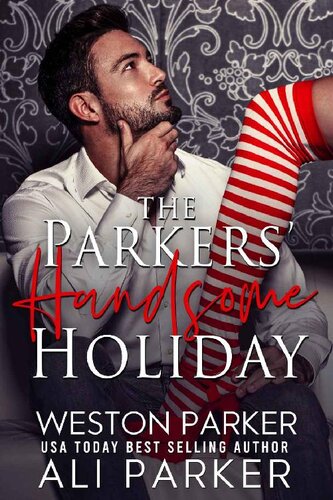 The Parkers Handsome Holiday Box Set Weston Parker Ali Parker