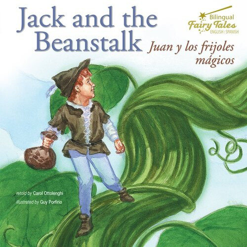 Jack And The Beanstalk Juan Y Los Frijoles Magicos Carol Ottolenghi