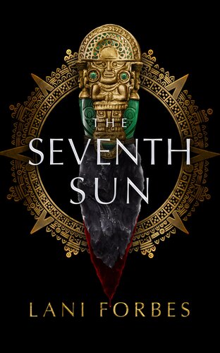 The Seventh Sun Lani Forbes