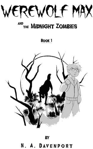 Werewolf Max And The Midnight Zombies N A Davenport