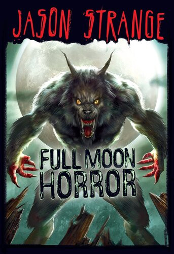 Full Moon Horror Jason Strange