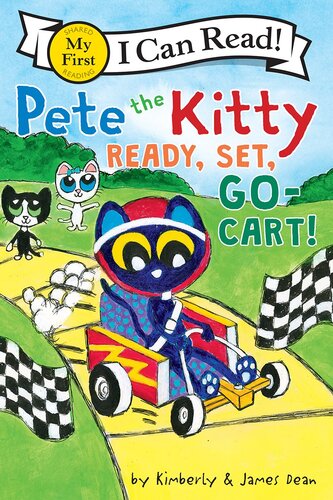 Pete The Kitty Ready Set Gocart Readalong Ebook James Dean Kimberly Dean
