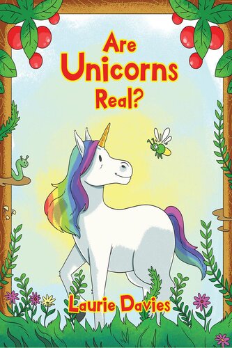 Are Unicorns Real Laurie Davies