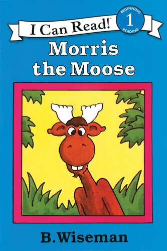 Morris The Moose Readalong Ebook B Wiseman