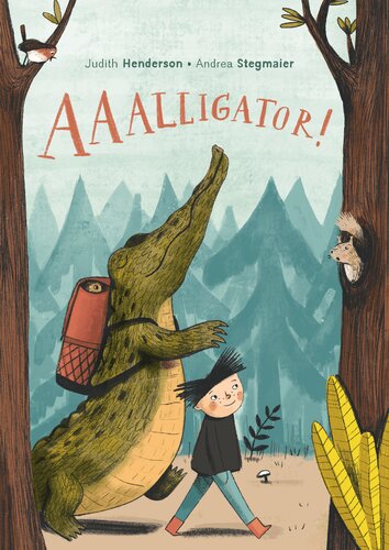 Aaalligator Judith Henderson Andrea Stegmaier