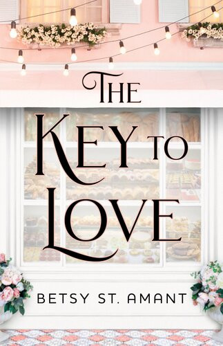 The Key To Love Betsy St Amant