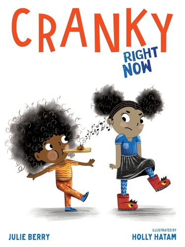 Cranky Right Now Julie Berry