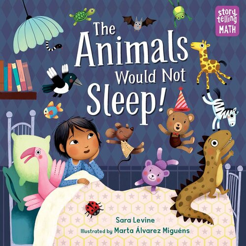 The Animals Would Not Sleep Sara Levine Marta Alvarez Miguens