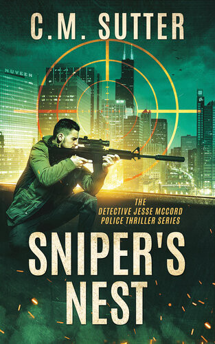 Snipers Nest Cm Sutter
