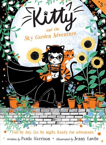 Kitty And The Sky Garden Adventure Paula Harrison
