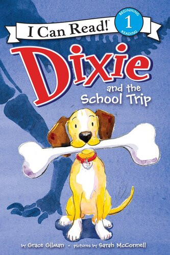 Dixie And The School Trip Readalong Ebook Grace Gilman