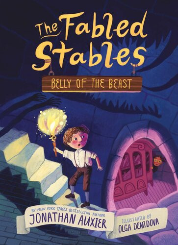 Belly Of The Beast Jonathan Auxier