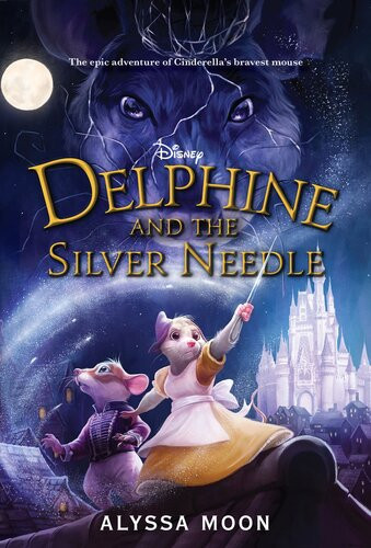 Delphine And The Silver Needle Alyssa Moon