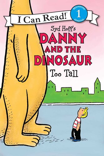 Danny And The Dinosaur Too Tall Readalong Ebook Syd Hoff