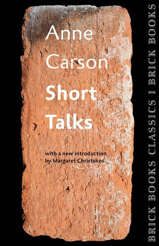 Short Talks Anne Carson